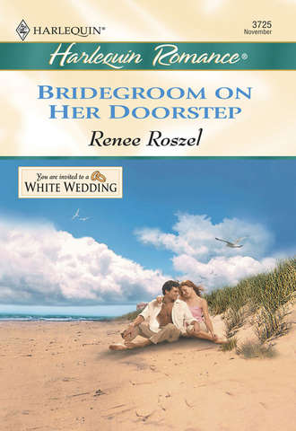 Renee  Roszel. Bridegroom On Her Doorstep