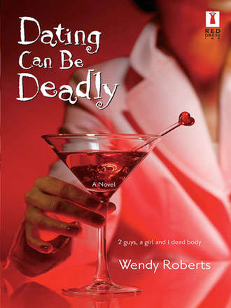 Wendy Roberts, LCSW. Dating Can Be Deadly