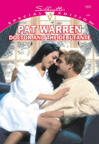 Pat  Warren. Doctor And The Debutante