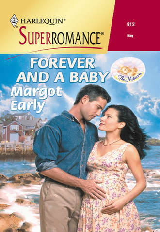 Margot  Early. Forever And A Baby