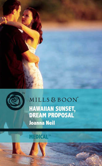 Joanna  Neil. Hawaiian Sunset, Dream Proposal