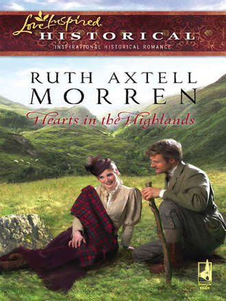 Ruth Morren Axtell. Hearts In The Highlands