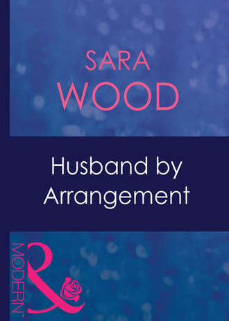 SARA  WOOD. Husband By Arrangement