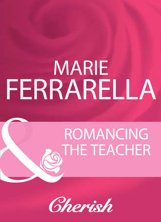 Marie  Ferrarella. Romancing The Teacher