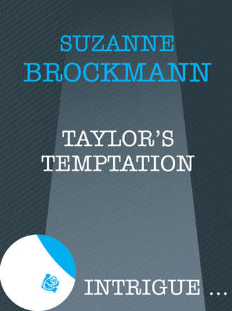 Suzanne  Brockmann. Taylor's Temptation