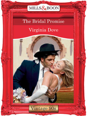 Virginia  Dove. The Bridal Promise