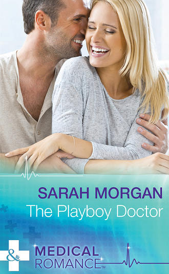 Сара Морган. The Playboy Doctor