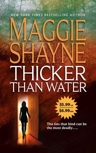 Maggie Shayne. Thicker Than Water
