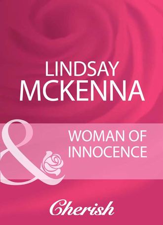 Lindsay McKenna. Woman Of Innocence