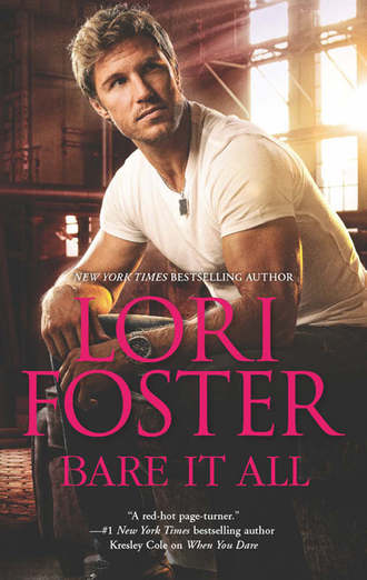 Lori Foster. Bare It All