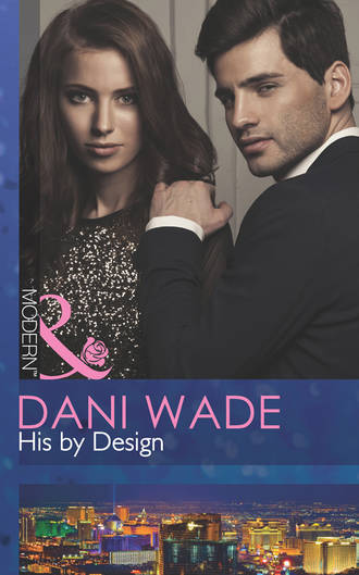 Dani  Wade. His by Design