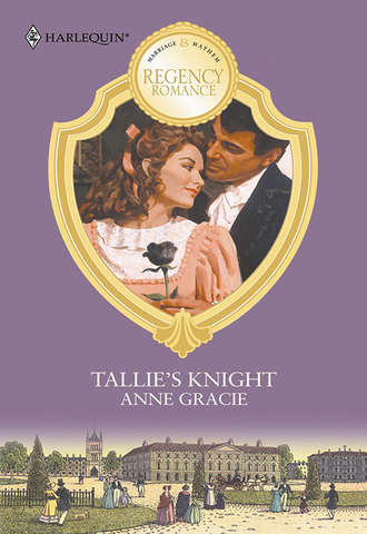 Anne  Gracie. Tallie's Knight