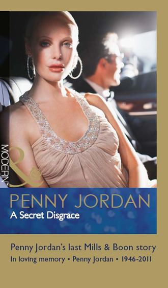 Пенни Джордан. A Secret Disgrace
