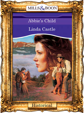 Linda  Castle. Abbie's Child