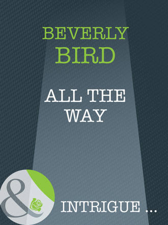 Beverly  Bird. All The Way