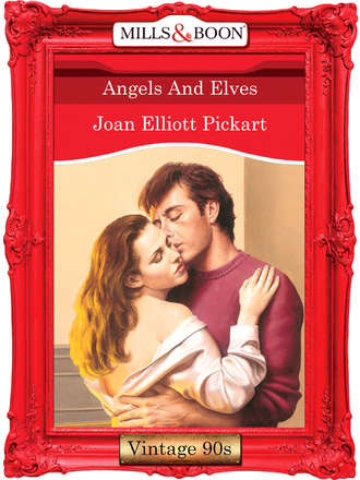 Joan Elliott Pickart. Angels And Elves