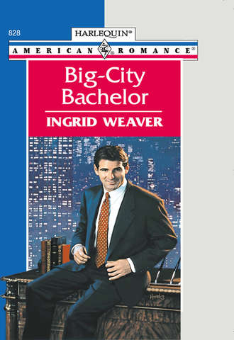 Ingrid  Weaver. Big-city Bachelor