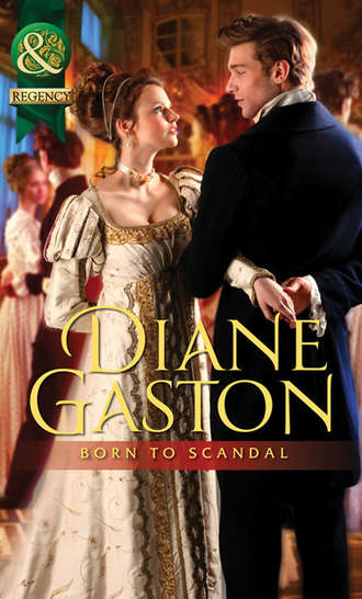 Diane  Gaston. Born to Scandal