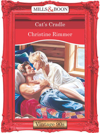Christine  Rimmer. Cat's Cradle