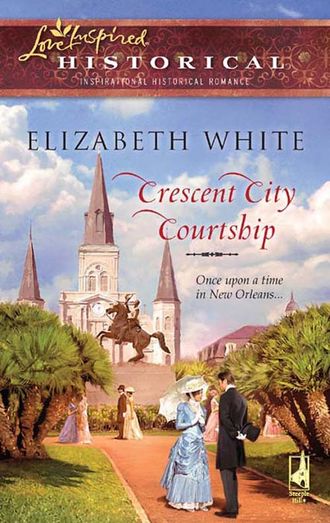 Elizabeth  White. Crescent City Courtship
