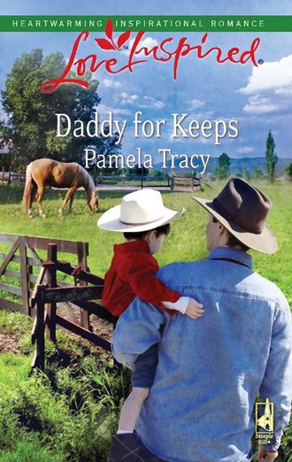Pamela  Tracy. Daddy for Keeps