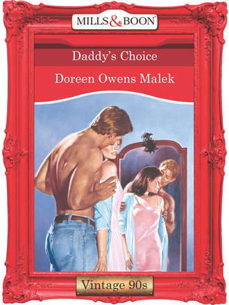Doreen Malek Owens. Daddy's Choice
