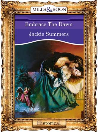 Jackie  Summers. Embrace The Dawn