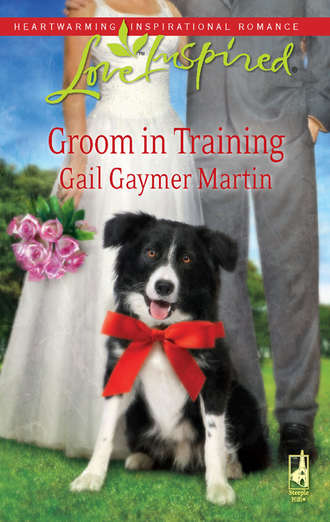 Gail Martin Gaymer. Groom in Training