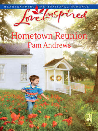 Pam  Andrews. Hometown Reunion