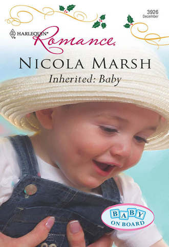 Nicola Marsh. Inherited: Baby