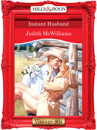Judith  McWilliams. Instant Husband