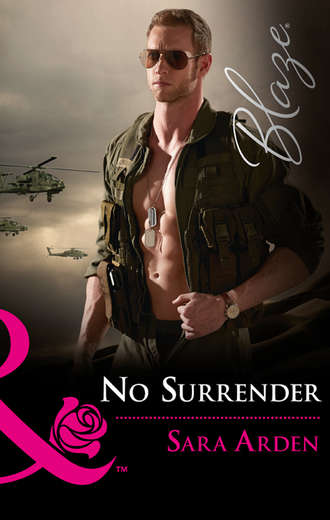 Sara  Arden. No Surrender