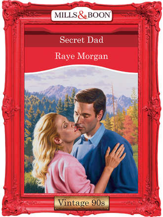 Raye  Morgan. Secret Dad