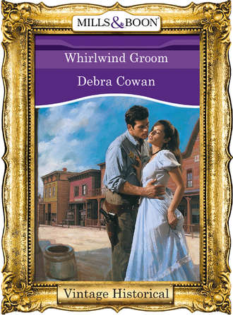 Debra  Cowan. Whirlwind Groom