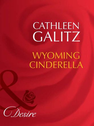 Cathleen  Galitz. Wyoming Cinderella