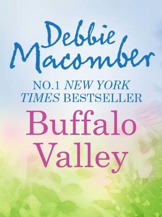 Debbie Macomber. Buffalo Valley