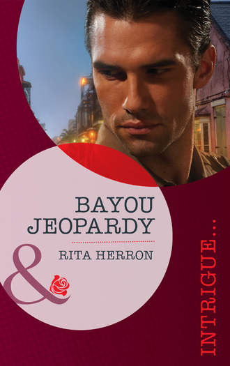 Rita  Herron. Bayou Jeopardy