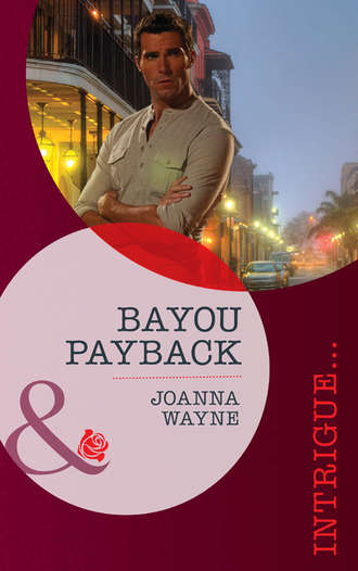 Joanna  Wayne. Bayou Payback