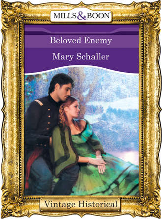 Mary  Schaller. Beloved Enemy