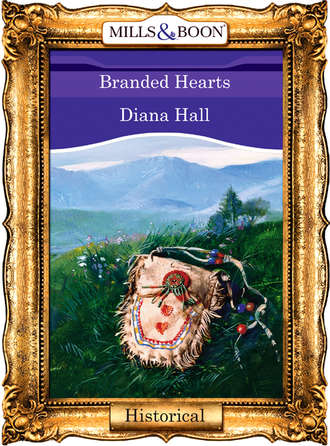Diana  Hall. Branded Hearts