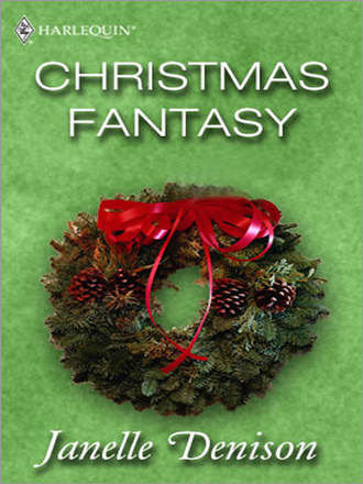 Janelle Denison. Christmas Fantasy