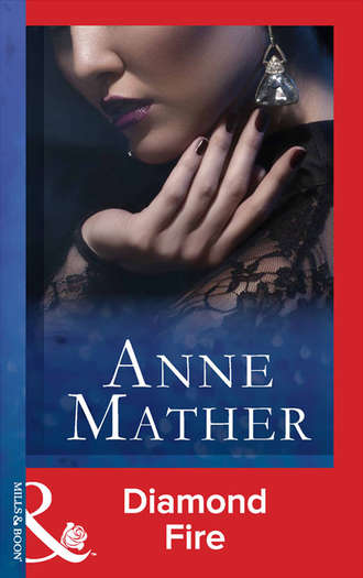 Anne  Mather. Diamond Fire