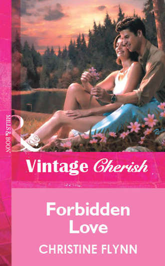 Christine  Flynn. Forbidden Love