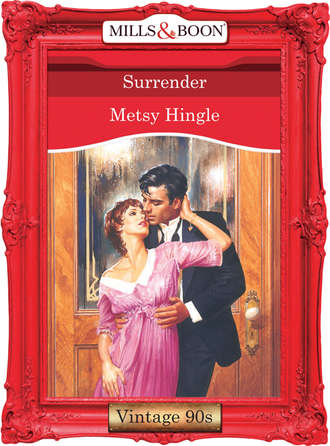 Metsy  Hingle. Surrender