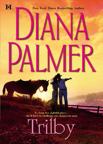 Diana Palmer. Trilby