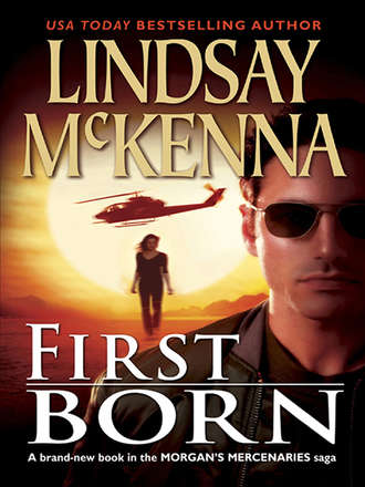 Lindsay McKenna. Firstborn