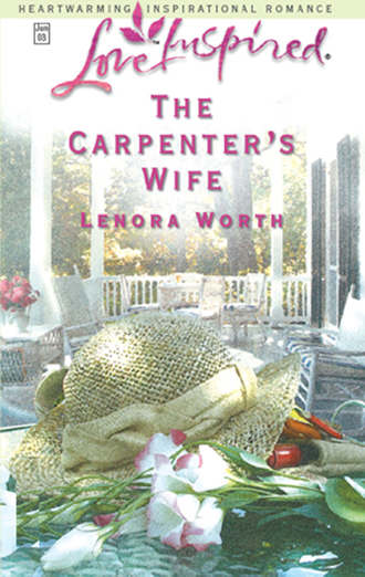 Lenora  Worth. The Carpenter's Wife