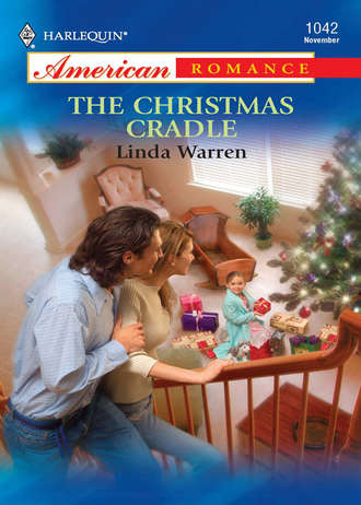 Linda  Warren. The Christmas Cradle