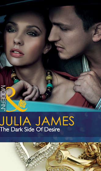 Julia James. The Dark Side of Desire