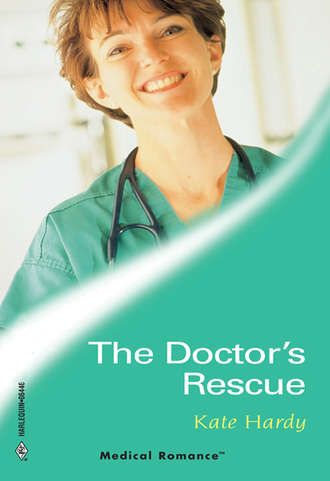 Kate Hardy. The Doctor's Rescue